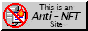 This is an Anti-NFT site 88x31